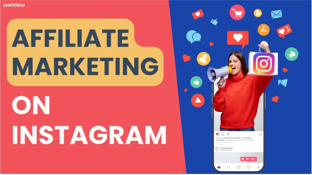 Effective Strategies to Start Affiliate Marketing on Instagram?