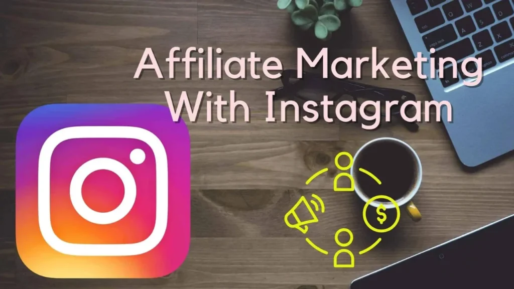 Strategies for Increasing Affiliate Sales on Instagram