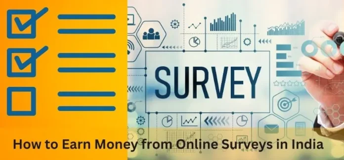 How to Earn Money from Online Surveys in India
